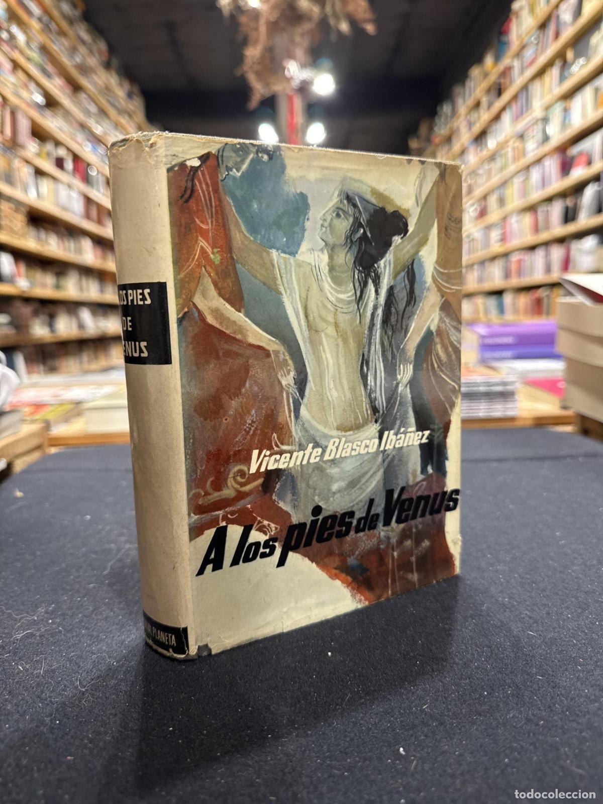 Libros: A los pies de Venus - Vicente Blasco Ib&aacute;&ntilde;ez