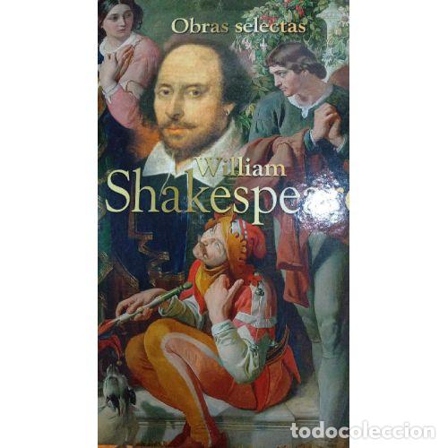 Libros: OBRAS SELECTAS WILLIAM SHAKESPEARE - SHAKESPEARE, WILLIAM - Foto 1