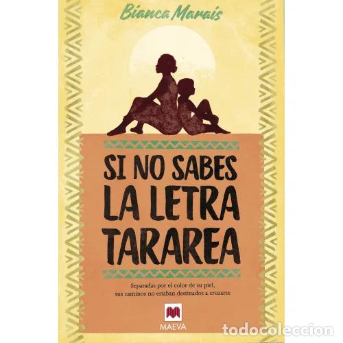 Libros: SI NO SABES LA LETRA, TARAREA - MARAIS, BIANCA - Foto 1