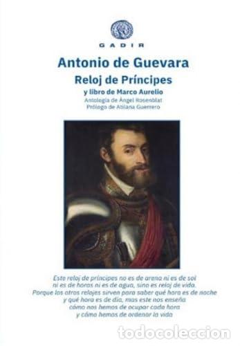 Libros: Reloj de Pr&iacute;ncipes y libro de Marco Aurelio. - de Guevara, Antonio - Foto 1