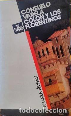 B&uuml;cher: Col&oacute;n y los florentinos. - Varela, Consuelo