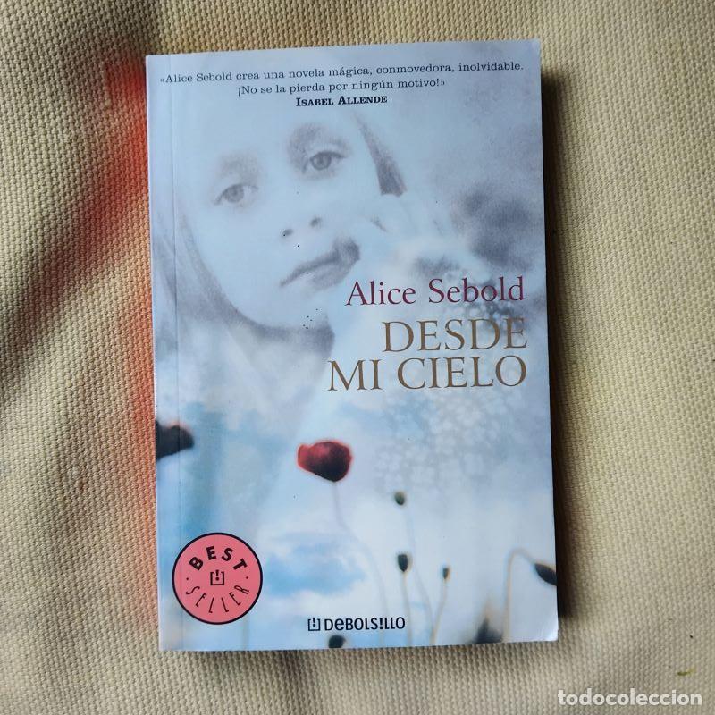 Libros: Desde mi cielo - Alice Sebold - Foto 1