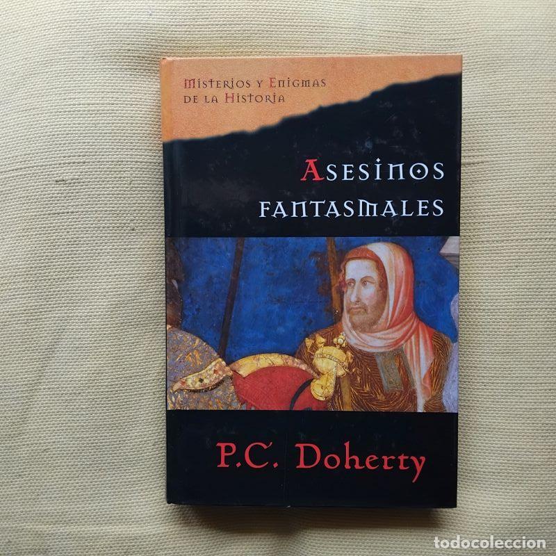 Libros: Asesinos fantasmales - P.C. Doherty - Foto 1