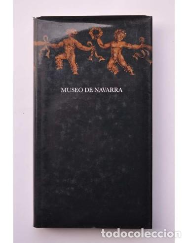 Libros: Museo de Navarra - AUTORES VARIOS - Foto 1