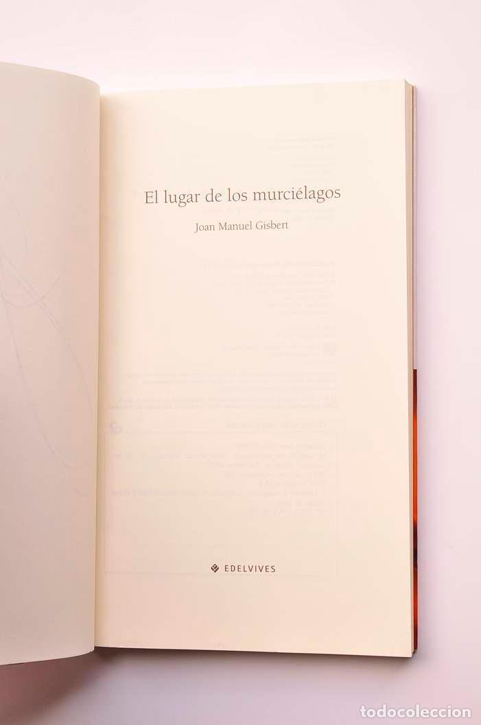 Libros: El lugar de los murci&eacute;lagos - GISBERT, Joan Manuel - Foto 2