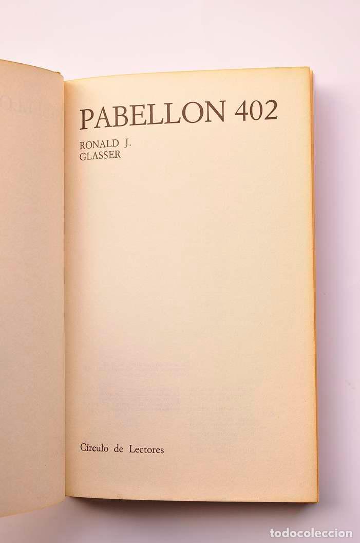 Libros: Pabell&oacute;n 402 - GLASSER, Ronald J. - Foto 2