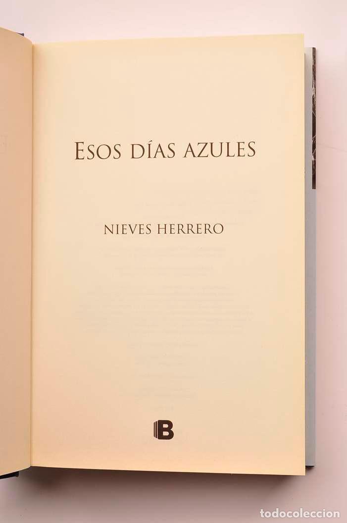 Libros: Esos d&iacute;as azules - HERRERO, Nieves - Foto 3