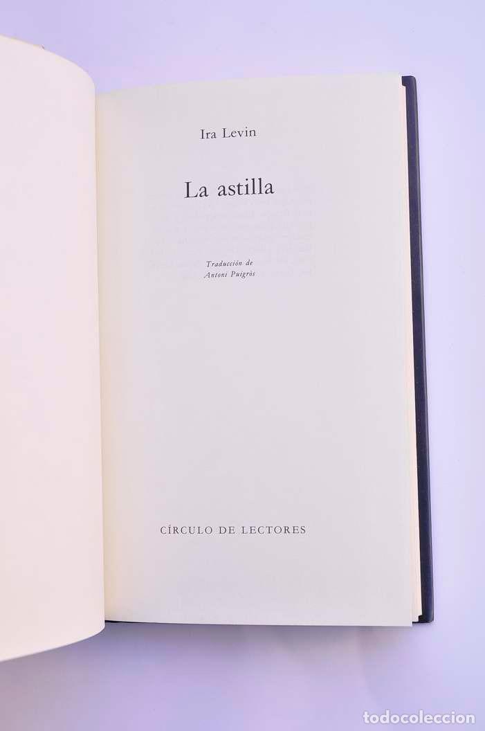 Libros: La astilla - LEVIN, Ira - Foto 3