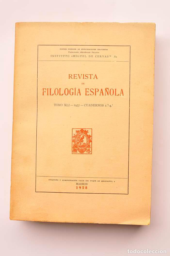 Libros: Revista de filolog&iacute;a espa&ntilde;ola. Tomo XLI, 1957 - cuadernos 1&ordm; al 4&ordm; - INSTITUTO MIGUEL DE CERVANTES