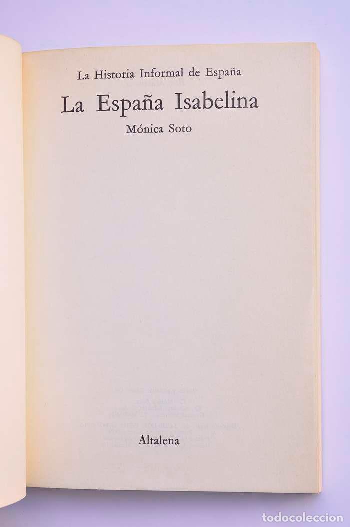 Libros: La Espa&ntilde;a isabelina - SOTO, M&oacute;nica - Foto 2
