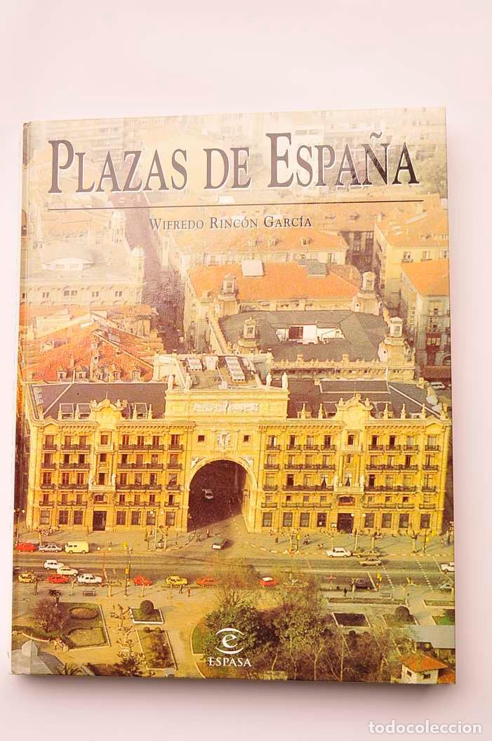 Libros: Plazas de Espa&ntilde;a - RINC&Oacute;N GARC&Iacute;A, Wifredo - Foto 1