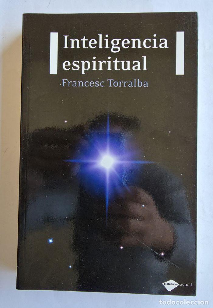 Libros: INTELIGENCIA ESPIRITUAL - Francesc Torralba Rosell - Foto 1