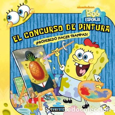Libros: Bob Esponja. El concurso de pintura- 9788444168210