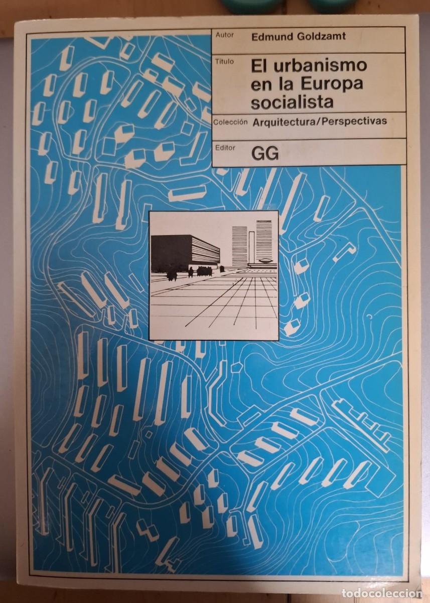 Libros: Edmund Goldzamt - EL URBANISMO EN LA EUROPA SOCIALISTA