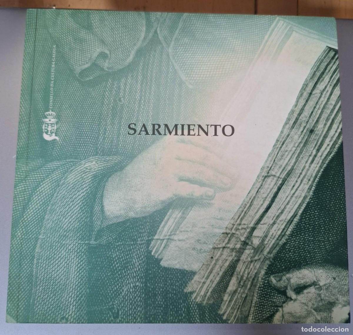 B&uuml;cher: Xos&eacute; Filgueira Valverde - SARMIENTO. FRAY MART&Iacute;N SARMIENTO Y LA GALICIA DE SU TIEMPO. EXPOSICIONES D
