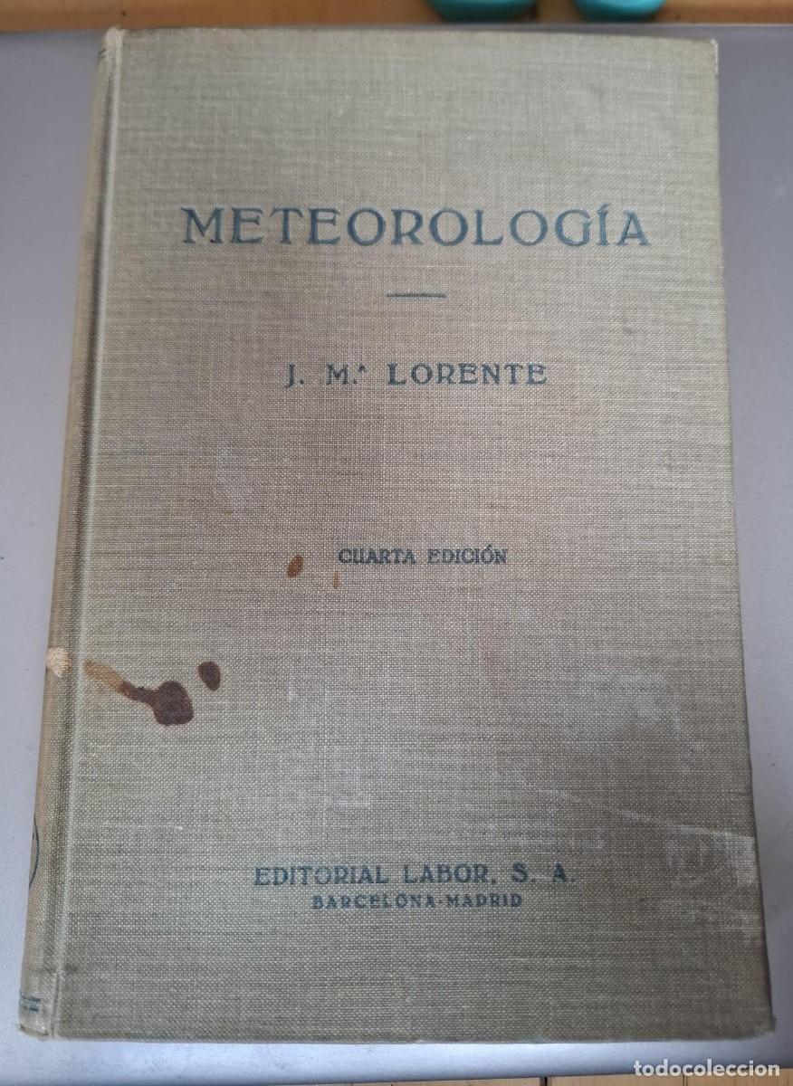 Livros em segunda m&atilde;o: Jos&eacute; M&ordf; Lorente - METEOROLOG&Iacute;A