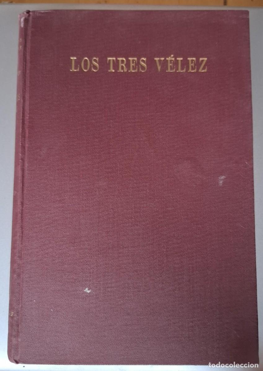 Livros em segunda m&atilde;o: Gregorio Mara&ntilde;&oacute;n - LOS TRES V&Eacute;LEZ (UNA HISTORIA DE TODOS LOS TIEMPOS)