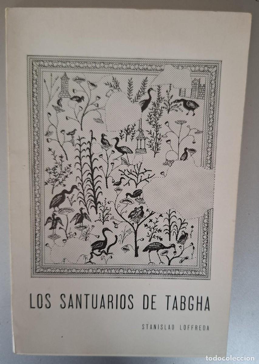 Libros: Stanislao Loffreda - LOS SANTUARIOS DE TABGHA