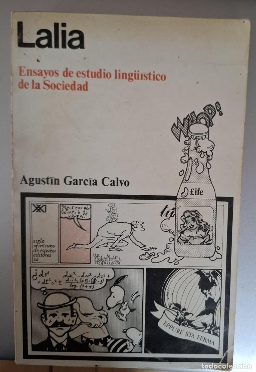 books: Agust&iacute;n Garc&iacute;a Calvo - LALIA, ENSAYOS DE ESTUDIO LING&Uuml;&Iacute;STICO DE LA SOCIEDAD