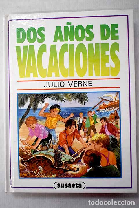 Libros: Dos a&ntilde;os de vacaciones.- Verne, Julio