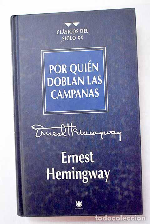 Libros: Por qui&eacute;n doblan las campanas.- Hemingway, Ernest