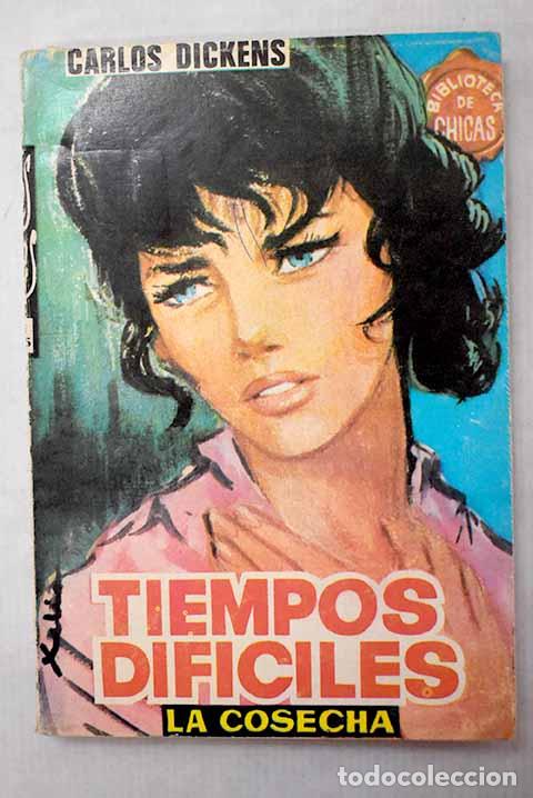 Libros: Tiempos dif&iacute;ciles, Tomo II.- Dickens, Charles