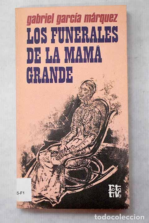 Libros: Los funerales de la Mam&aacute; Grande.- Garc&iacute;a M&aacute;rquez, Gabriel
