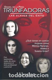 Libros: TRIUNFADORAS/LAS CLAVES DEL EXITO - DE LA PE&Ntilde;A, DANIEL, - Foto 1