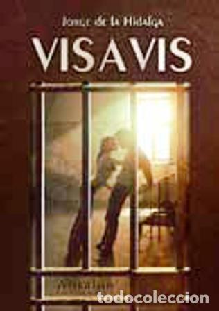 Libros: VIS A VIS - DE LA HIDALGA P., JORGE, - Foto 1