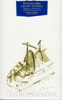 Libros: ESTUDIOS SOBRE CULTURA TECTONICA - FRAMPTON, KENNETH, - Foto 1