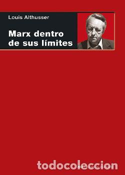 Libros: MARX DENTRO DE SUS LIMITES - ALTHUSSER, LOUIS, - Foto 1