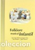 Libros: FOLKLORE MUSICAL INFANTIL - BELTRAN, JUAN MARI, - Foto 1