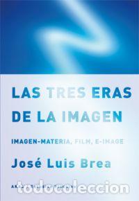 Libros: TRES ERAS DE LA IMAGEN - BREA, JOSE LUIS, - Foto 1