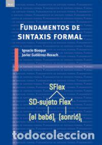 Libros: FUNDAMENTOS DE SINTAXIS FORMAL - BOSQUE, IGNACIO, - Foto 1