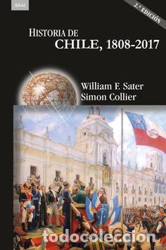 Libros: HISTORIA DE CHILE 1808-2017 (2&ordf; ED) - SATER, WILLIAM F, - Foto 1