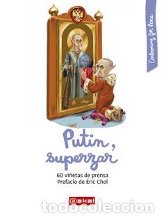 Libros: PUTIN SUPERZAR/CARTOONING FOR PEACE - VV.AA., - Foto 1