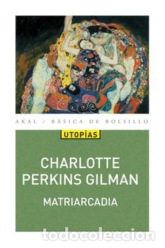Libros: &rdquo;MATRIARCADIA &rdquo;&rdquo;BOLSILLO&rdquo;&rdquo;&rdquo; - PERKINS GILMAN, CHARLOTTE, - Foto 1