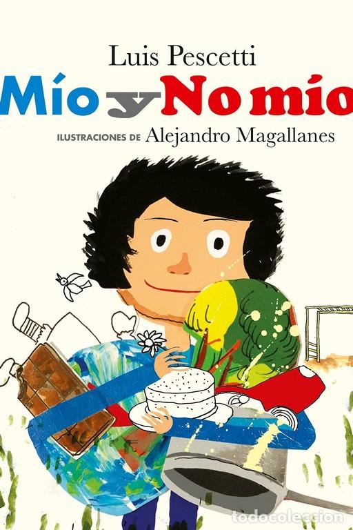 Libros: M&Iacute;O Y NO M&Iacute;O - PESCETTI, LUIS - Foto 1