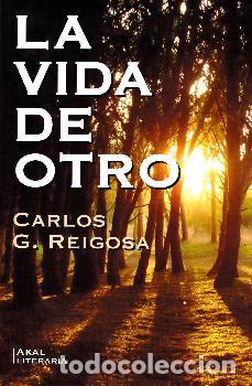 Libros: VIDA DE OTRO, LA - REIGOSA, CARLOS G., - Foto 1