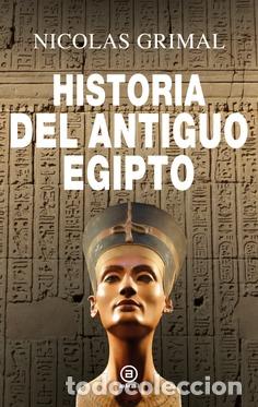 Libros: HISTORIA DEL ANTIGUO EGIPTO - GRIMAL, NICOLAS, - Foto 1