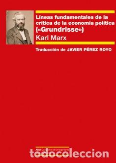 Libros: L&Iacute;NEAS FUNDAMENTALES DE LA CR&Iacute;TICA DE LA ECONOM&Iacute;A POL&Iacute;TICA - MARX, KARL,