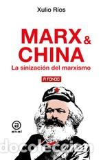 Libros: MARX Y CHINA - XULIO R&Iacute;OS, - Foto 1