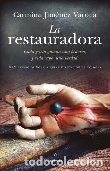 Libros: LA RESTAURADORA - CARMINA JIM&Eacute;NEZ VARONA, - Foto 1