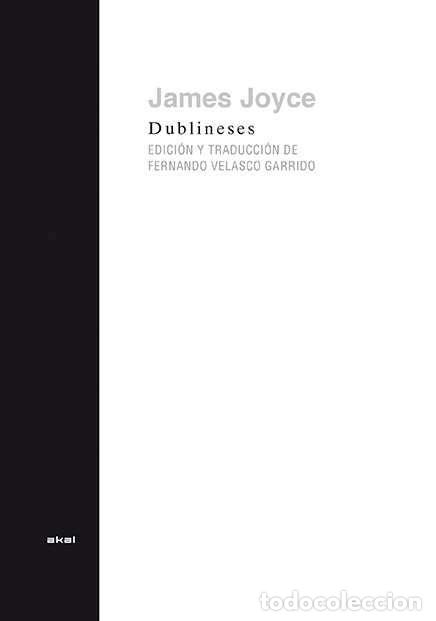Libros: DUBLINESES (AKAL) - JOYCE, JAMES, - Foto 1
