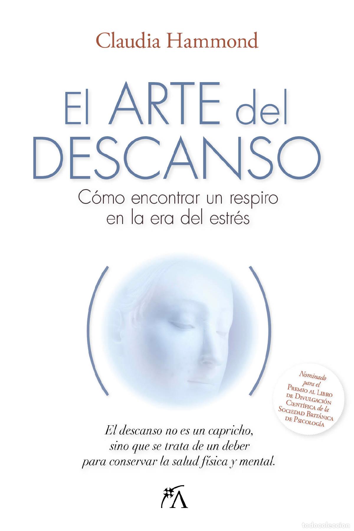Libros: EL ARTE DEL DESCANSO - CLAUDIA HAMMOND, - Foto 1