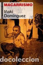 Libros: MACARRISMO - DOMINGUEZ, I&Ntilde;AKI - Foto 1