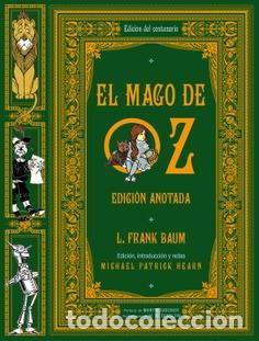 Libros: EL MAGO DE OZ / EDICION ANOTADA - BAUM L FRANK,