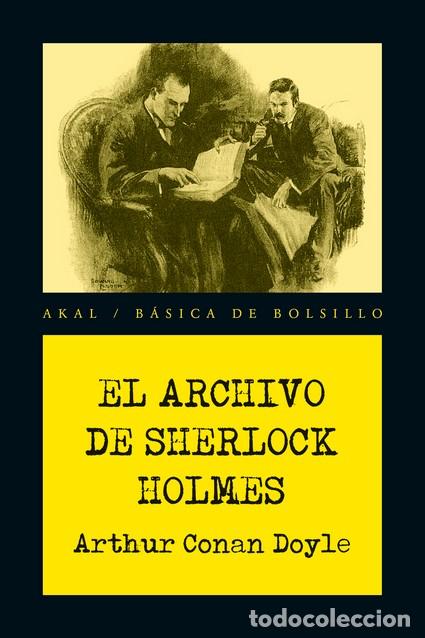 Libros: EL ARCHIVO DE SHERLOCK HOLMES - CONAN DOYLE, ARTHUR - Foto 1