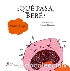 Libros: QUE PASA BEBE - MARIANA BAGGIO, - Foto 1