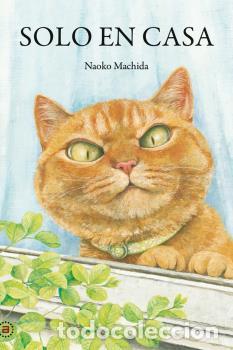Libros: SOLO EN CASA - MACHIDA, NAOKO